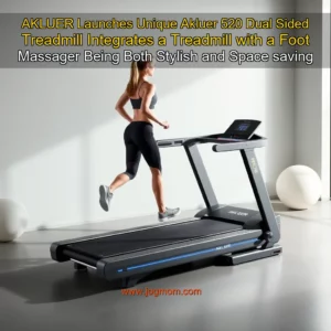 Read more about the article AKLUER Launches Unique Akluer 520 Dual  Sided Treadmill  Integrates a Treadmill with a Foot Massager  Being Both Stylish and Space  saving