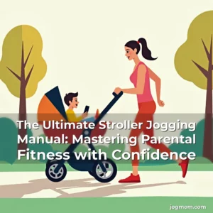 Artistic representation for The Ultimate Stroller Jogging Manual: Mastering Parental Fitness with Confidence